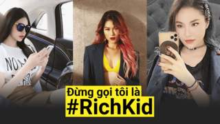 Đừng Gọi Tôi Là #RichKid