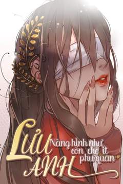 Lưu Anh, nàng hình như còn chê ít phu quân!