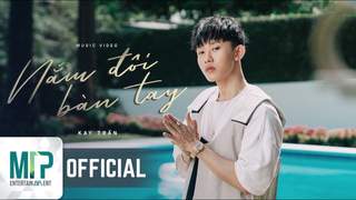 Kay Trần - Nắm Đôi Bàn Tay (Official MV)