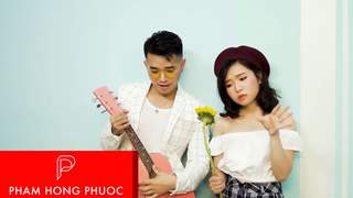 Phạm Hồng Phước ft. Như - Em Đã Chủ Động Rồi Nha (Official MV)