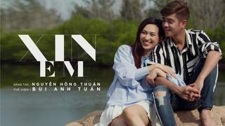 Bùi Anh Tuấn - Xin Em (Official MV)