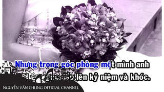 Nguyễn Văn Chung - Ngày Cưới Không Anh (Karaoke)