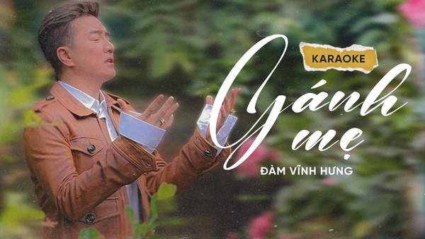 Đàm Vĩnh Hưng - Gánh Mẹ (Karaoke) | Pops