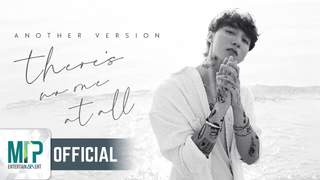 Sơn Tùng M-TP - There's No One At All (Another Version) (Official MV) 
