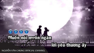 Nguyễn Văn Chung - Ngôi Sao Tình Nhân (Karaoke)