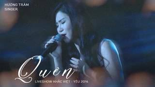 Yêu Liveshow 2014: Hương Tràm - Quên