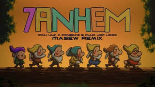 Minh Huy ft. Pjnboys, Phức Hợp hood - 7 Anh Em (Masew Remix)