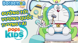 Doraemon S5 - Tập 222: Đường tới vương quốc tương lai