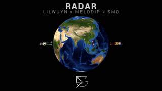 Lilwuyn Ft. MeloDip, SMO - Radar (Lyrics video)
