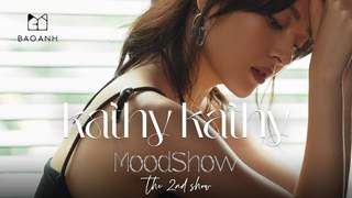 Moodshow - Tập 2: Bảo Anh - Kathy Kathy