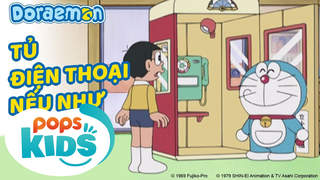 Doraemon S5 - Tập 248: Tủ điện thoại 'nếu như'