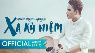 Phan Mạnh Quỳnh - Xa Kỷ Niệm (Lyrics Video)