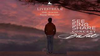 See Sing Share Concert: Hà Anh Tuấn - Live Streaming in Dalat