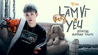 B Ray - Làm Vì Yêu (Official MV)