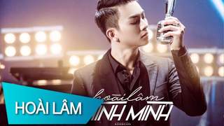 Hoài Lâm - Chính Mình (Official MV)