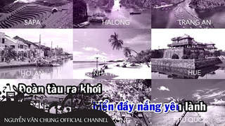 Nguyễn Văn Chung - Việt Nam Ngày Mới (Karaoke)