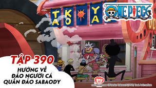 One Piece S11 - Tập 390: Hướng về đảo người cá - Quần đảo Sabaody