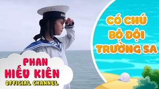  Bé Phan Hiếu Kiên - Có Chú Bộ Đội Trường Sa 
