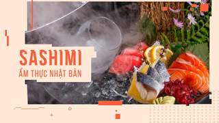 Hướng Nghiệp Á Âu - Vào Bếp Cùng Bếp Trưởng 5 Sao: "Ngất ngây" với nghệ thuật chế biến Sashimi Nhật Bản chuẩn không cần chỉnh