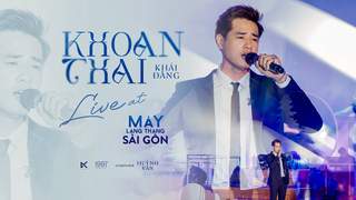 Khải Đăng - Khoan Thai (Live)