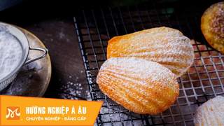 Hướng Nghiệp Á Âu - Học Làm Bánh Ngon: Cách làm bánh madeleine (bánh vỏ sò) thơm ngon quyến rũ