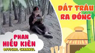Bé Phan Hiếu Kiên - Dắt Trâu Ra Đồng (Version 2)