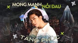 Tăng Phúc - Mong Manh Nỗi Đau (Official MV)