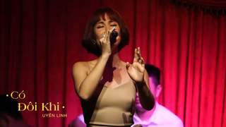 Uyên Linh - Có Đôi Khi (Live) (St: Trần Nhật Hà)