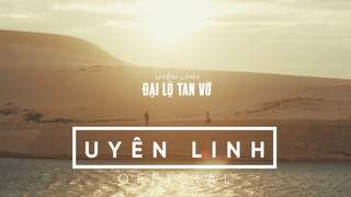 Uyên Linh - Đại Lộ Tan Vỡ (Official MV)