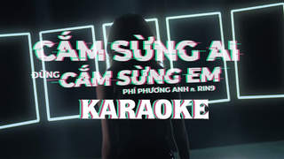 Phí Phương Anh ft. RIN9 - Cắm Sừng Ai Đừng Cắm Sừng Em (Karaoke)