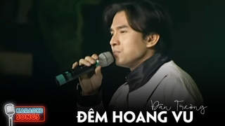 Đan Trường - Karaoke: Đêm hoang vu