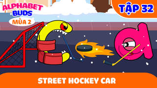 Alphabet Buds S2 - Tập 32: Street Hockey (Car!)