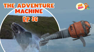 The Adventure Machine ตอนที่36