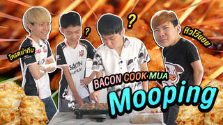 Bacon Helps : Moo Ping