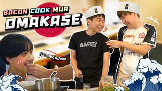 Bacon Cook Mua: Omakase