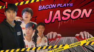 Bacon Plays: Jason