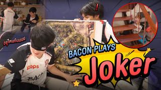 Bacon Plays: Joker