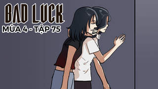 Bad Luck S4 - Tập 75: Tấn công tàu sân bay