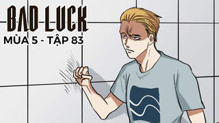 Bad Luck S5 - Tập 83: Chiếm tàu ngầm