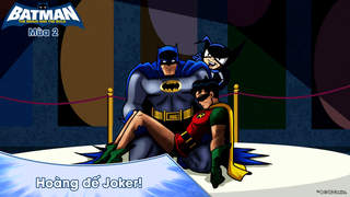 Batman: The Brave And The Bold S2 - Tập 45: Hoàng đế Joker!