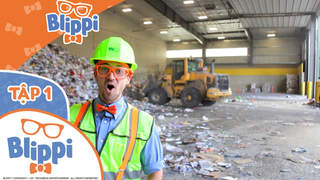 Blippi - Tập 1: Blippi tái chế với xe tải chở rác