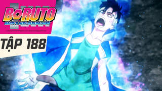 Boruto: Naruto Next Generations S1 - Tập 188: Thức tỉnh