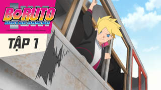 Boruto: Naruto Next Generations S1 - Tập 1: Uzumaki Boruto
