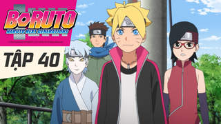 Boruto: Naruto Next Generations S1 - Tập 40: Nhiệm vụ đầu tiên của đội 7
