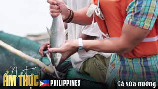 Nét ẩm thực Philippines: Cá sữa nướng