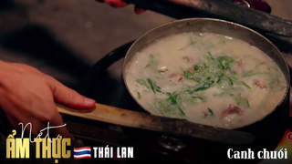 Nét ẩm thực Thái Lan: Canh chuối