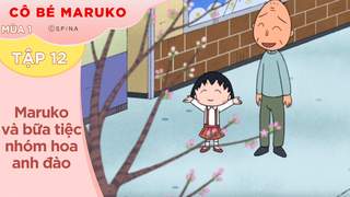 Cô Bé Maruko S1 - Tập 12: Maruko và bữa tiệc nhóm hoa anh đào