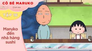 Cô Bé Maruko S1 - Tập 16: Maruko đến nhà hàng sushi