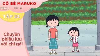 Cô Bé Maruko S1 - Tập 23: Chuyến phiêu lưu với chị gái