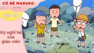 Cô Bé Maruko S1 - Tập 28: Kỳ nghỉ hè của giáo viên